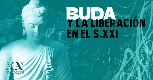 Buda y la liberación en el siglo XXI